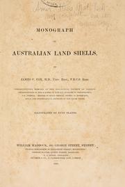 Cover of: A monograph of Australian land shells by James Charles Cox