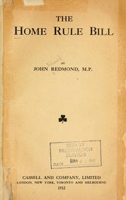 Cover of: The Home rule bill. by Redmond, John Edward