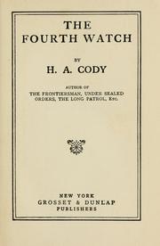 Cover of: The fourth watch. by H. A. Cody
