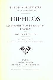 Cover of: Diphilos et les modeleurs de terres cuites grecques by Edmond Pottier