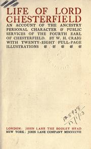 Cover of: Life of Lord Chesterfield, an account of the ancestry, personal character & public services of the fourth Earl of Chesterfield.