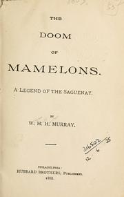 The doom of Mamelons by William Henry Harrison Murray
