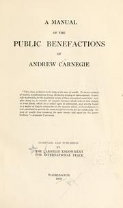 Cover of: A manual of the public benefactions of Andrew Carnegie