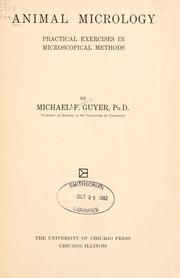 Cover of: Animal micrology by Michael F. Guyer, Michael F. Guyer
