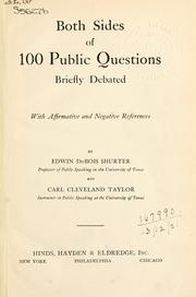 Cover of: Both sides of 100 public questions by Shurter, Edwin Du Bois