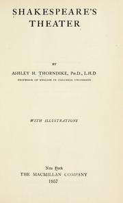 Shakespeare's theater by Thorndike, Ashley Horace