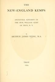 Cover of: The New-England Kemps by Arthur James Weise, Arthur James Weise