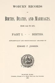 Cover of: Woburn records of births, deaths and marriages from 1640 to 1873