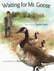 Cover of: Waiting for Mr. Goose by Laurie Lears
