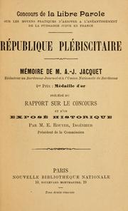 Cover of: R©Øepublique pl©Øebiscitaire by Augustin Joseph Jacquet