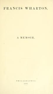 Cover of: A memoir. by Francis Wharton