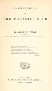 Cover of: Impressions of Theophrastus Such by George Eliot, George Eliot