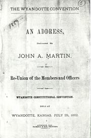 Cover of: The Wyandotte convention by John Alexander Martin