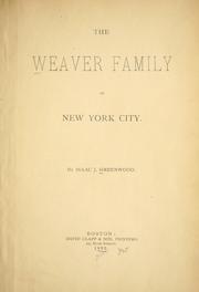 Cover of: The Weaver family of New York City