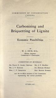 Cover of: Carbonizing and briquetting of lignite.: Economic possiblities.