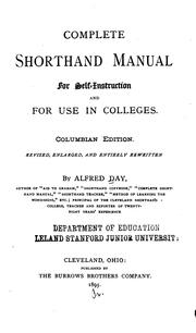 Cover of: Complete shorthand manual for self-instruction and for use in colleges. by Alfred Day, Alfred Day