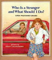 Cover of: Who Is a Stranger and What Should I Do? (An Albert Whitman Prairie Book)