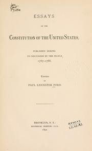 Cover of: Essays on the Constitution of the United States: published during its discussion by the people 1787-1788.