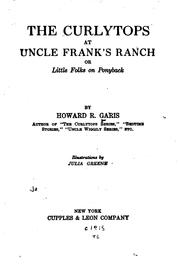 Cover of: The Curlytops at Uncle Frank's ranch by Howard Roger Garis