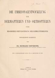 Cover of: Die Embryonalentwickelung von Dermapteren und Orthopteren unter besonderer Ber©·ucksichtigung der Keimbl©·atterbildung by Richard Heymons