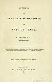 Cover of: Sketches of the life and character of Patrick Henry. by Wirt, William