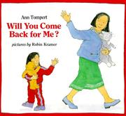 Cover of: Will You Come Back for Me? (An Albert Whitman Prairie Book) by Ann Tompert