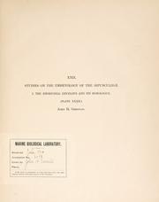 Studies on the embryology of the Sipunculidae. I. The embryonal envelope and its homologue. .. by John Hiram Gerould