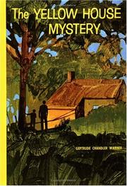Cover of: The Yellow House Mystery (Boxcar Children) by Gertrude Chandler Warner