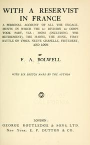 Cover of: With a reservist in France by F. A. Bolwell