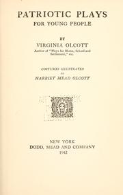 Cover of: Patriotic plays for young people by Virginia Olcott