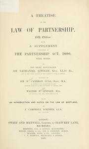 Cover of: A treatise on the law of partnership, with a supplement: consisting of the Partnership Act, 1890, with notes