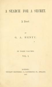 Cover of: A search for a secret by G. A. Henty