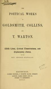 Cover of: The poetical works of Goldsmith, Collins, and T. Warton by Oliver Goldsmith