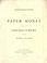 Cover of: Description of the paper money issued by the Continental Congress of the United States and the several colonies.