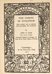Cover of: The coming of evolution by John W. Judd