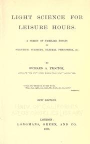 Cover of: Light science for leisure hours by Richard A. Proctor
