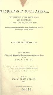 Cover of: Wanderings in South America, the North-west of the United States and the Antilles by Charles Waterton