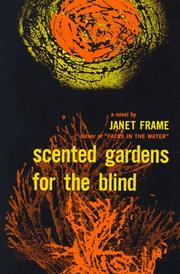 Cover of: Scented gardens for the blind: a novel.