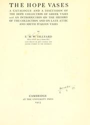 Cover of: The Hope vases: a catalogue and a discussion of the Hope Collection of Greek vases, with an introduction on the history of the collection and on late Attic and South Italian vases