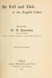 By fell and dale at the English lakes by Hardwicke Drummond Rawnsley