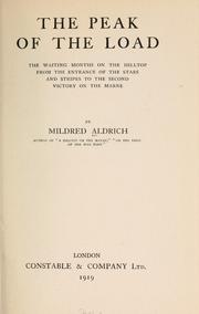 Cover of: The peak of the load by Mildred Aldrich