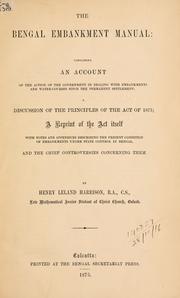 Cover of: The Bengal embankment manual by Henry Leland Harrison, Henry Leland Harrison