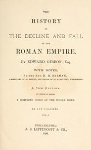 Cover of: The  history of the decline and fall of the Roman Empire by Edward Gibbon