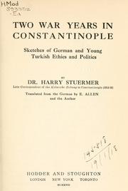 Two war years in Constantinople by Harry Stuermer