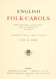 Cover of: English folk-carols: with pianoforte accompaniment and an introduction and notes