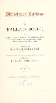 Cover of: A ballad book by Charles Kirkpatrick Sharpe, Charles Kirkpatrick Sharpe