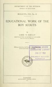 Cover of: Educational work of the Boy Scouts by Lorne Webster Barclay