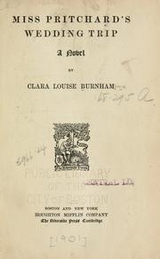 Cover of: Miss Pritchard's wedding trip by Clara Louise Burnham, Clara Louise Burnham