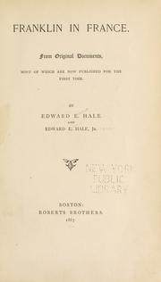 Cover of: Franklin in France by Edward Everett Hale, Edward Everett Hale