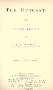 Cover of: The outcast by Watson, J. W.